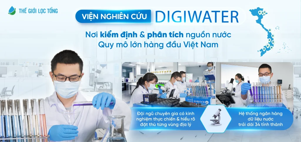 Thế Giới Lọc Tổng sở hữu Viện nghiên cứu, kiểm định và phân tích nguồn nước Digiwater, nơi đội ngũ chuyên gia giàu kinh nghiệm trực tiếp phân tích chất lượng nước đầu vào của từng gia đình.