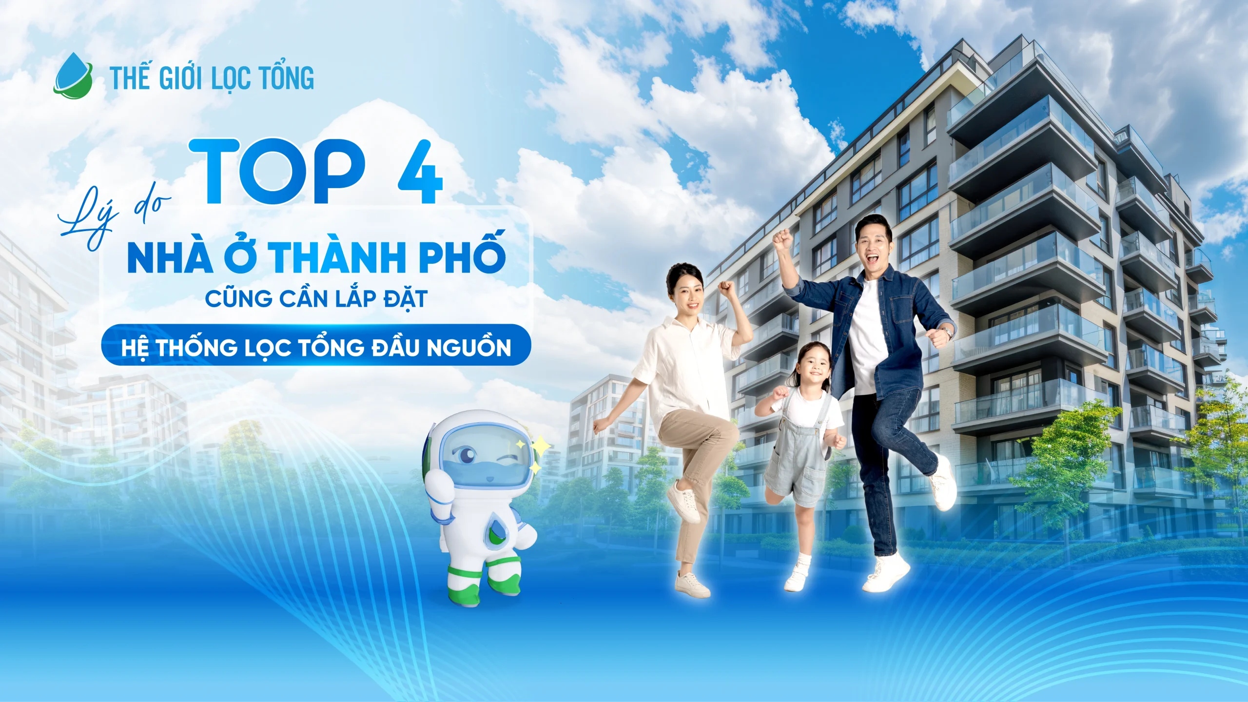 Top 4 lý do nhà ở thành phố cũng cần lắp đặt hệ thống lọc tổng đầu nguồn