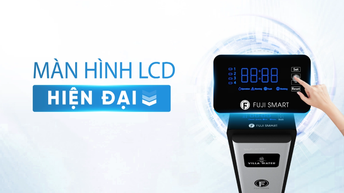 hệ thống lọc tổng cao cấp Fuji Smart S400 được trang bị màn hình cảm ứng LCD sắc nét, hiển thị đầy đủ các thông số một cách trực quan, rõ ràng